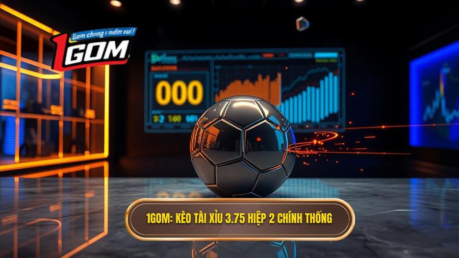 Kèo tài xỉu 3.75 hiệp 2